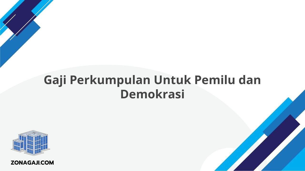Gaji Perkumpulan Untuk Pemilu dan Demokrasi